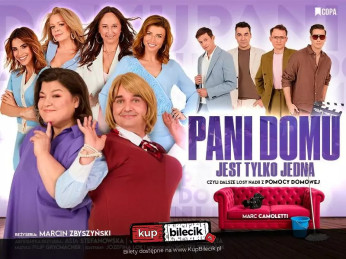 Pani domu jest tylko jedna - spektakl komediowy 2025