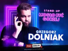 Słupsk Wydarzenie Stand-up Grzegorz Dolniak stand-up "Mogło być gorzej"