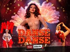 Słupsk Wydarzenie Spektakl Danse, danse Paris - Show inspirowane Moulin Rouge