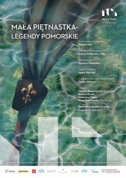 Słupsk Wydarzenie Spektakl Mała Piętnastka - legendy pomorskie NT